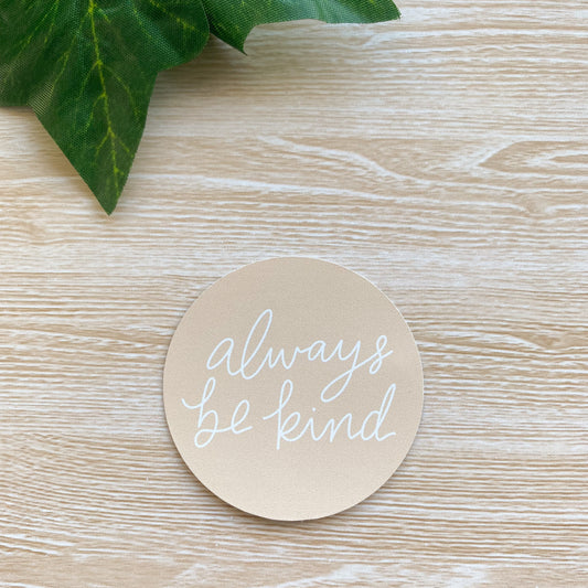 Always Be Kind Sticker (Cream)
